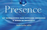 22. Presence, een ontdekkingsreis naar diepgaande verandering in mensen en organisaties